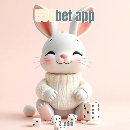 Explorando as Funcionalidades do 556bet app e Seus Benefícios
